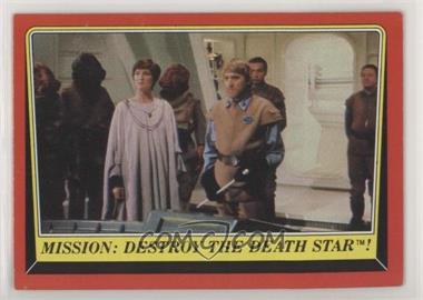 1983 Topps Star Wars: Return of the Jedi - [Base] #63 - Mission: Destroy the Death Star!