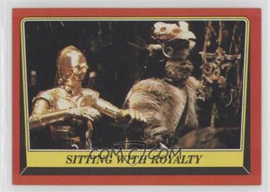 1983 Topps Star Wars: Return of the Jedi - [Base] #82 - Sitting with Royalty