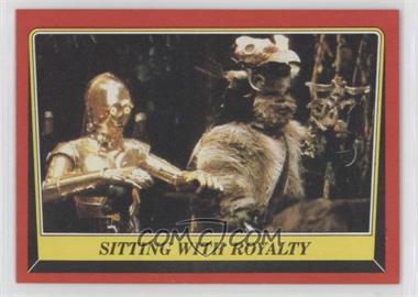1983 Topps Star Wars: Return of the Jedi - [Base] #82 - Sitting with Royalty