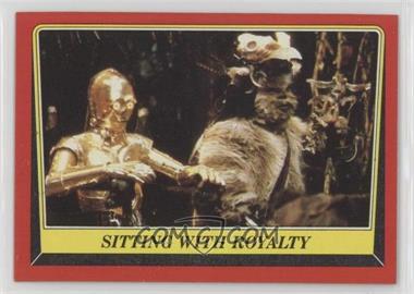 1983 Topps Star Wars: Return of the Jedi - [Base] #82 - Sitting with Royalty