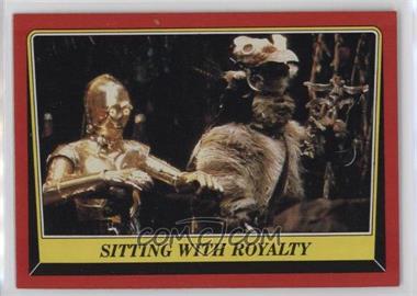 1983 Topps Star Wars: Return of the Jedi - [Base] #82 - Sitting with Royalty