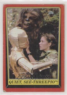 1983 Topps Star Wars: Return of the Jedi - [Base] #95 - Quiet, See-Threepio!