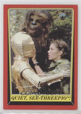 1983 Topps Star Wars: Return of the Jedi - [Base] #95 - Quiet, See-Threepio!