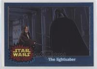 The Lightsaber