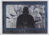 Vader and His Snowtroopers