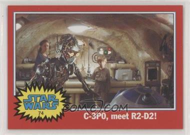 2004 Topps Star Wars Heritage - [Base] #74 - C-3PO, meet R2-D2!