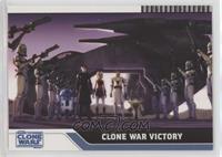 Clone War Victory