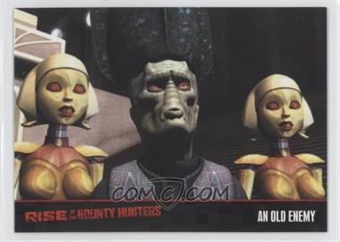 2010 Topps Star Wars: Clone Wars Rise of the Bounty Hunters - [Base] #16 - An Old Enemy