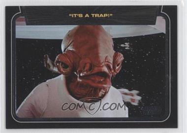 2013 Topps Star Wars Galactic Files Series 2 - Classic Lines #CL-10 - "It's a trap!"