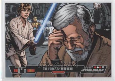 2013 Topps Star Wars Illustrated: A New Hope - [Base] #70 - The Force Of Alderaan
