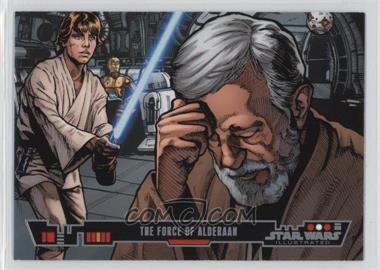 2013 Topps Star Wars Illustrated: A New Hope - [Base] #70 - The Force Of Alderaan