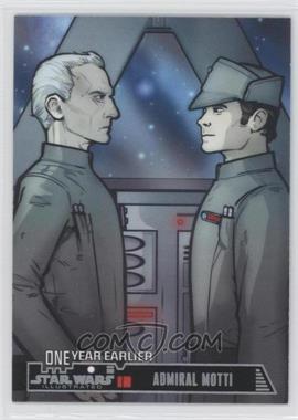 2013 Topps Star Wars Illustrated: A New Hope - One Year Earlier #OY-12 - Admiral Motti