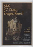 What R2 Knows, Everyone Knows! (R2-D2)