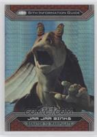 Jar Jar Binks #/199