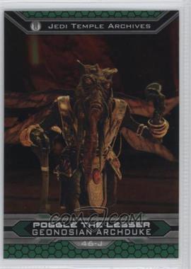 2015 Topps Star Wars Chrome Perspectives: Jedi vs. Sith - [Base] #46-J - Poggle the Lesser