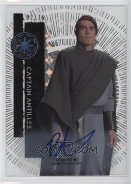 2015 Topps Star Wars High Tek - Signers - Tidal Diffractor #75 - First-Time On-Card - Rohan Nichol as Captain Antilles /75