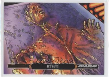 2015 Topps Star Wars Illustrated: The Empire Strikes Back - [Base] #82 - He's Alive!