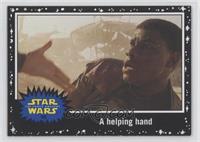 The Force Awakens - A helping hand
