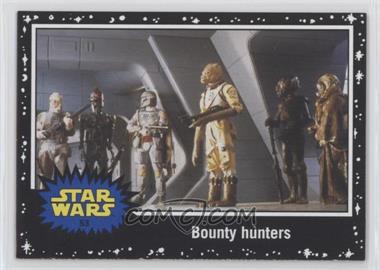 2015 Topps Star Wars: Journey to The Force Awakens - [Base] - Black Starfield #53 - The Empire Strikes Back - Bounty hunters