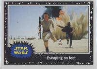 The Force Awakens - Escaping on foot