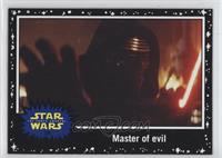 The Force Awakens - Master of evil