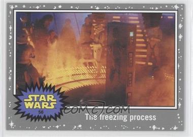 2015 Topps Star Wars: Journey to The Force Awakens - [Base] - Death Star Silver #56 - The Empire Strikes Back - The freezing process