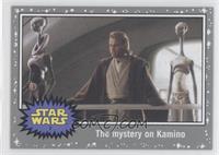 Attack of the Clones - The mystery on Kamino