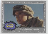 The Force Awakens - Rey pilots her speeder