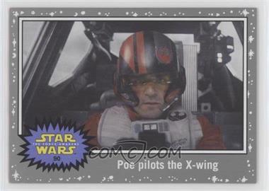 2015 Topps Star Wars: Journey to The Force Awakens - [Base] - Death Star Silver #90 - The Force Awakens - Poe pilots the X-wing