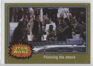 2015 Topps Star Wars: Journey to The Force Awakens - [Base] - Gold Starfield #71 - Return of the Jedi - Planning the attack /50
