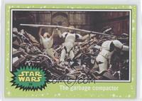 A New Hope - The garbage compactor