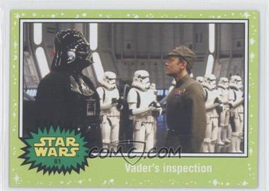 2015 Topps Star Wars: Journey to The Force Awakens - [Base] - Jabba Slime Green Starfield #61 - Return of the Jedi - Vader's inspection