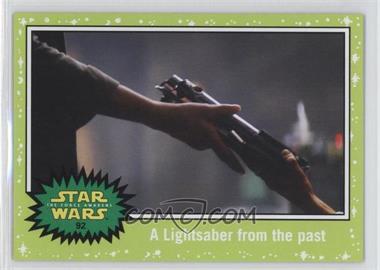 2015 Topps Star Wars: Journey to The Force Awakens - [Base] - Jabba Slime Green Starfield #92 - The Force Awakens - A Lightsaber from the past