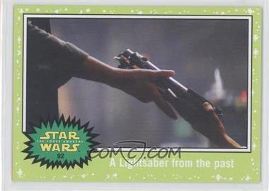 2015 Topps Star Wars: Journey to The Force Awakens - [Base] - Jabba Slime Green Starfield #92 - The Force Awakens - A Lightsaber from the past