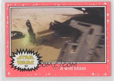 2015 Topps Star Wars: Journey to The Force Awakens - [Base] - Lightsaber Neon Starfield #107 - The Force Awakens - A wild chase