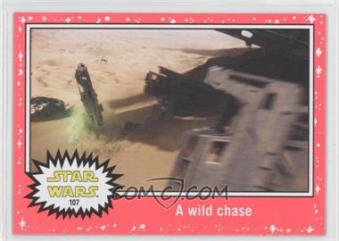 2015 Topps Star Wars: Journey to The Force Awakens - [Base] - Lightsaber Neon Starfield #107 - The Force Awakens - A wild chase