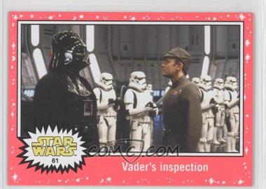 2015 Topps Star Wars: Journey to The Force Awakens - [Base] - Lightsaber Neon Starfield #61 - Return of the Jedi - Vader's inspection