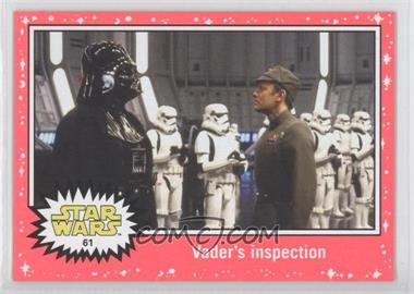 2015 Topps Star Wars: Journey to The Force Awakens - [Base] - Lightsaber Neon Starfield #61 - Return of the Jedi - Vader's inspection
