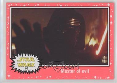 2015 Topps Star Wars: Journey to The Force Awakens - [Base] - Lightsaber Neon Starfield #96 - The Force Awakens - Master of evil