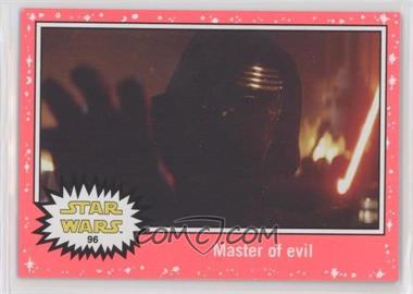 2015 Topps Star Wars: Journey to The Force Awakens - [Base] - Lightsaber Neon Starfield #96 - The Force Awakens - Master of evil