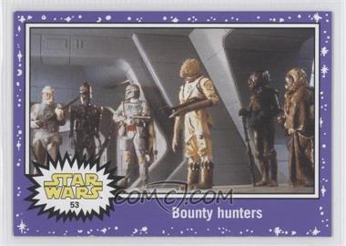 2015 Topps Star Wars: Journey to The Force Awakens - [Base] - Purple Starfield #53 - The Empire Strikes Back - Bounty hunters