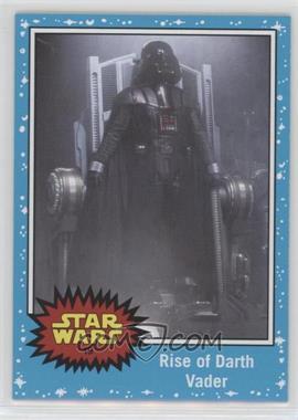 2015 Topps Star Wars: Journey to The Force Awakens - [Base] #19 - Revenge of the Sith - Rise of Darth Vader