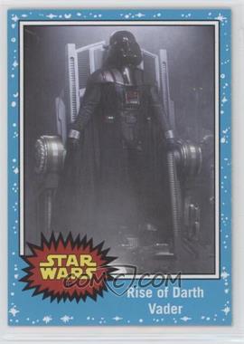 2015 Topps Star Wars: Journey to The Force Awakens - [Base] #19 - Revenge of the Sith - Rise of Darth Vader