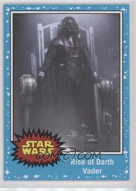 2015 Topps Star Wars: Journey to The Force Awakens - [Base] #19 - Revenge of the Sith - Rise of Darth Vader