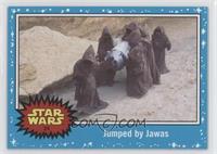 A New Hope - Jumped by Jawas