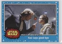 The Empire Strikes Back - Han says good-bye