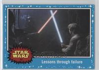 The Empire Strikes Back - Lessons through failure