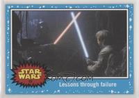 The Empire Strikes Back - Lessons through failure