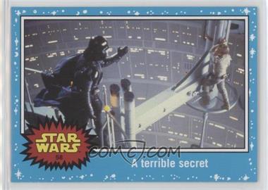 2015 Topps Star Wars: Journey to The Force Awakens - [Base] #58 - The Empire Strikes Back - A terrible secret
