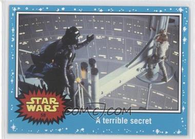 2015 Topps Star Wars: Journey to The Force Awakens - [Base] #58 - The Empire Strikes Back - A terrible secret